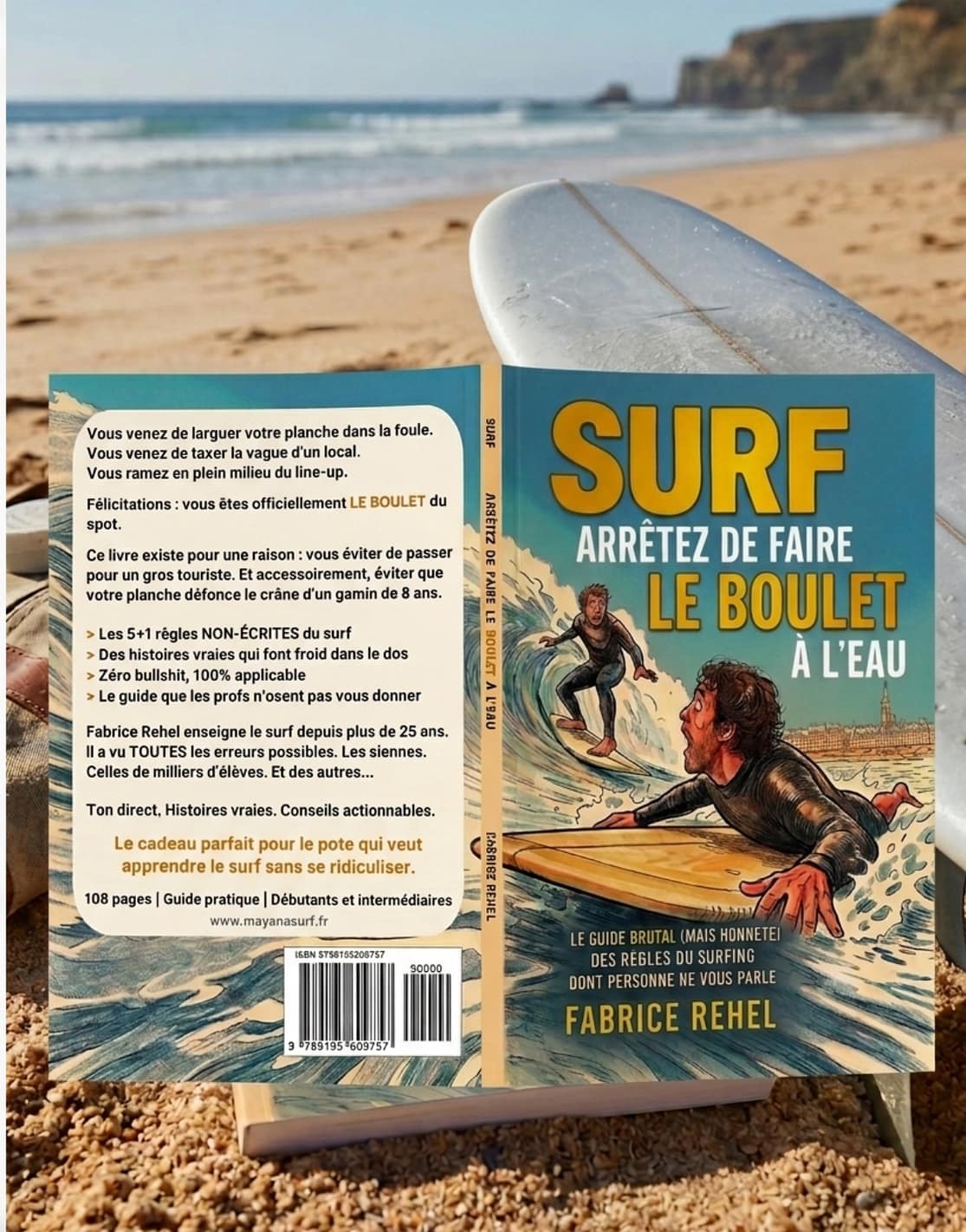 Surf Arretez de faire le boulet à l'eau Fabrice Rehel
