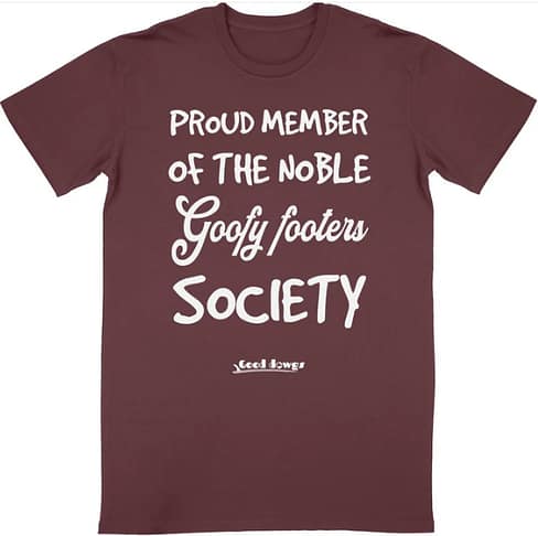 Good dowgs T-shirt surf Goofy footers bordeaux